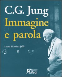 Libro - C. G. Jung. Immagine e parola - ISBN 9788888232874