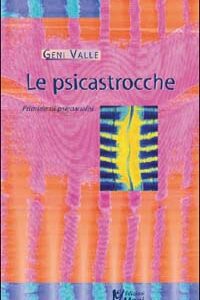 Libro - Le psicastrocche. Primizie di psicoanalisi - ISBN 9788888232973