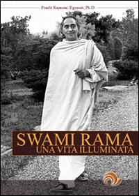 Libro - Swami Rama. Una vita illuminata - ISBN 9788888718132