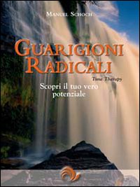 Libro - Guarigioni radicali - ISBN 9788888718446