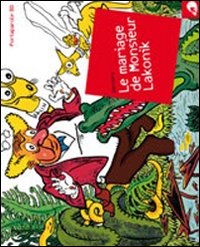 Libro - Le marriage de Monsieur Lakonik - ISBN 9788889421857