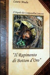 Libro - Il rapimento di Botton d'Oro - ISBN 9788890217371