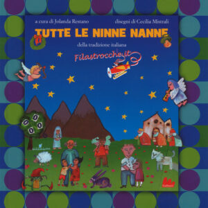 Libro - Tutte le ninne nanne della tradizione italiana - ISBN 9788893482004