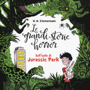 Libro - Le grandi storie horror. Vol. 3: Sull'isola di Jurassic Park - ISBN 9788893488129