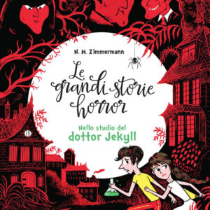 Libro - Le grandi storie horror. Vol. 4: Nello studio del dottor Jekyll - ISBN 9788893489874