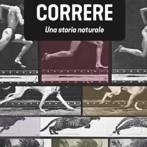 Libro - Correre. Una storia naturale - ISBN 9788893711364