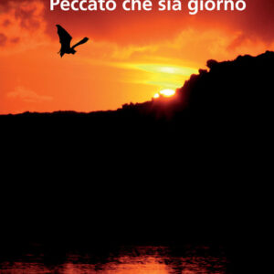 Libro - Peccato che sia giorno - ISBN 9788893860208