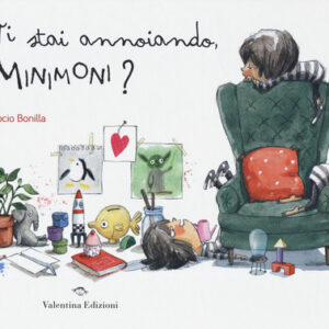 Libro - Ti stai annoiando, Minimoni? - ISBN 9788894856255