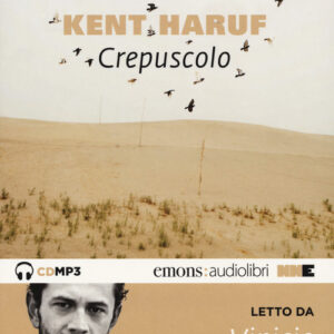 Libro - Crepuscolo. Trilogia della pianura letto da Vinicio Marchioni. Audiolibro. CD Audio formato MP3. Vol. 2 - ISBN 9788894938340