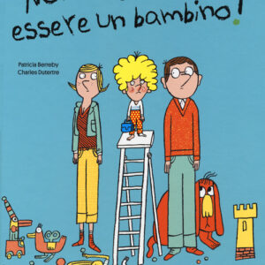 Libro - Non voglio più essere un bambino - ISBN 9788894970647