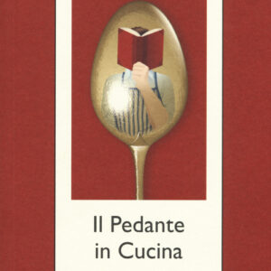 Libro - Il pedante in cucina - ISBN 9788895092584