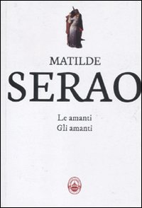 Libro - Le amanti-Gli amanti - ISBN 9788896146514