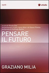 Libro - Pensare il futuro - ISBN 9788896412152