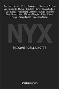 Libro - Nyx. Racconti della notte - ISBN 9788896412251