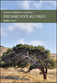 Libro - Per dare voce all'oblio - ISBN 9788896412480