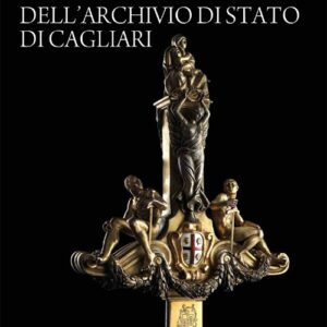 Libro - Il museo del Risorgimento dell'archivio di Stato di Cagliari - ISBN 9788896412725