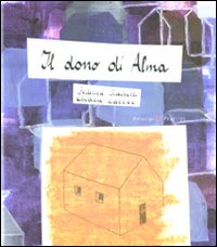 Libro - Il dono di Alma - ISBN 9788896827413