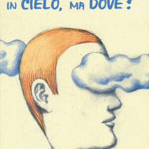 Libro - In cielo, ma dove? - ISBN 9788896918890