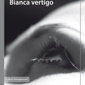 Libro - Bianca vertigo - ISBN 9788897674474