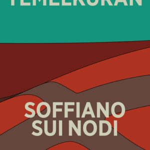 Libro - Soffiano sui nodi - ISBN 9788898844111