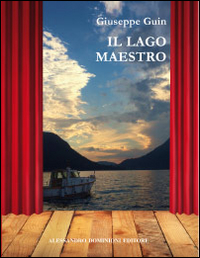 Libro - Il lago maestro - ISBN 9788898911066