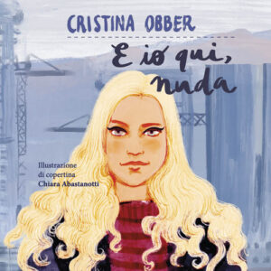 Libro - E io qui, nuda - ISBN 9788898947683