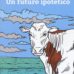 Libro - Un futuro ipotetico - ISBN 9788899016555