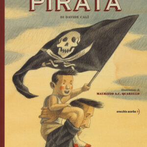 Libro - Mio padre, il grande pirata - ISBN 9788899064471