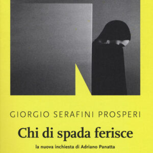 Libro - Chi di spada ferisce. La nuova inchiesta di Adriano Panatta - ISBN 9788899253592