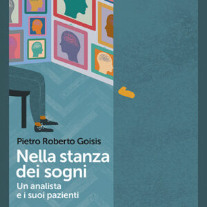 Libro - Nella stanza dei sogni. Un analista e i suoi pazienti - ISBN 9788899438746
