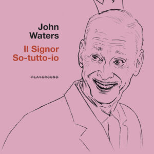 Libro - Il signor So-tutto-io. Consigli impuri di un vecchio sporcaccione - ISBN 9788899452490