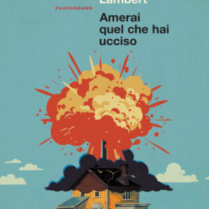 Libro - Amerai quel che hai ucciso - ISBN 9788899452599