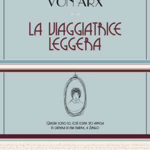 Libro - La viaggiatrice leggera - ISBN 9788899793777