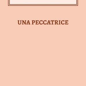 Libro - Una peccatrice - ISBN 9788899895433