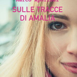 Libro - Sulle tracce di Amalia - ISBN 9788899895556