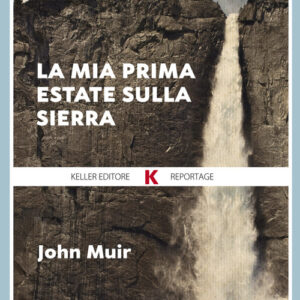 Libro - La mia prima estate sulla Sierra - ISBN 9788899911294