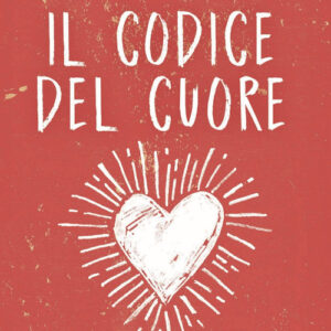 Libro - Il codice del cuore. Un bambino e gli antichi maestri - ISBN 9788899994457