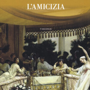 Libro - L'amicizia - ISBN 9788899997366