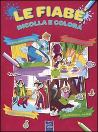 Libro - Le fiabe incolla e colora. Con adesivi - ISBN 9789461512710