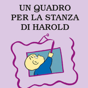 Libro - Un quadro per la stanza di Harold - ISBN 9791254640326