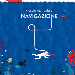 Libro - Piccolo manuale di navigazione - ISBN 9791254640432