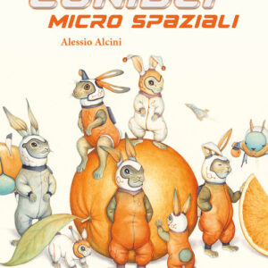 Libro - Conigli micro spaziali - ISBN 9791254641842