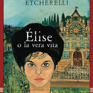Libro - Élise o la vera vita - ISBN 9791254760567