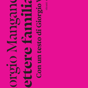 Libro - Lettere familiari. Con un testo di Giorgio Vasta - ISBN 9791254801451
