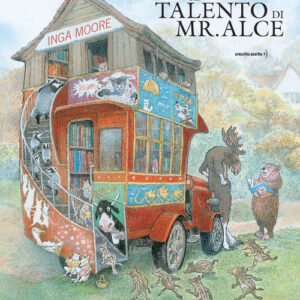 Libro - Il talento di mr. Alce - ISBN 9791255070047