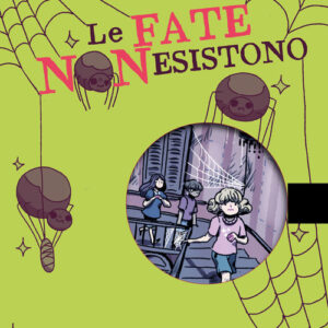 Libro - Le fate non esistono. Ediz. ad alta leggibilità - ISBN 9791255332022