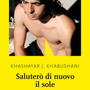Libro - Saluterò di nuovo il sole - ISBN 9791255750215