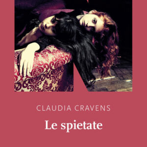 Libro - Le spietate - ISBN 9791255750222