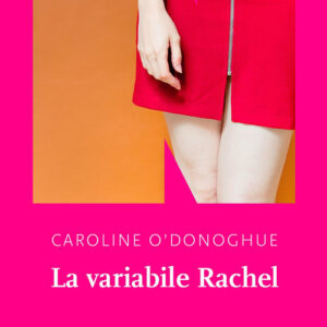 Libro - La variabile Rachel - ISBN 9791255750253