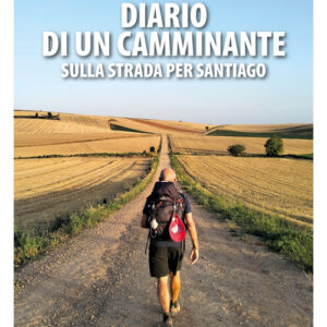 Libro - Diario di un camminante. Sulla strada per Santiago - ISBN 9791255841340